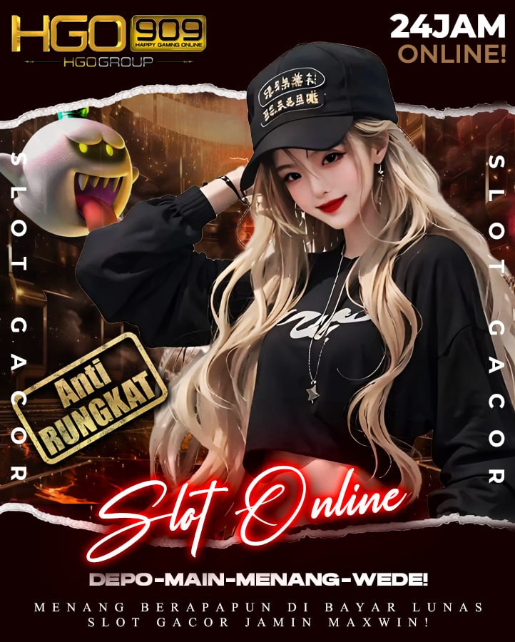 HGO909 : Link Resmi Slot Online Casino Terbaik Dan Terpercaya Seluruh Indonesia
HGO909 : Link Resmi Slot Online Casino Terbaik Dan Terpercaya Seluruh Indonesia